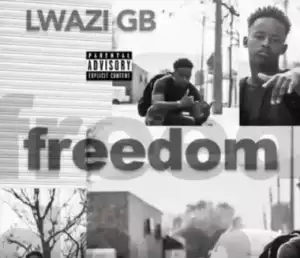 Lwazi GB - Freedom